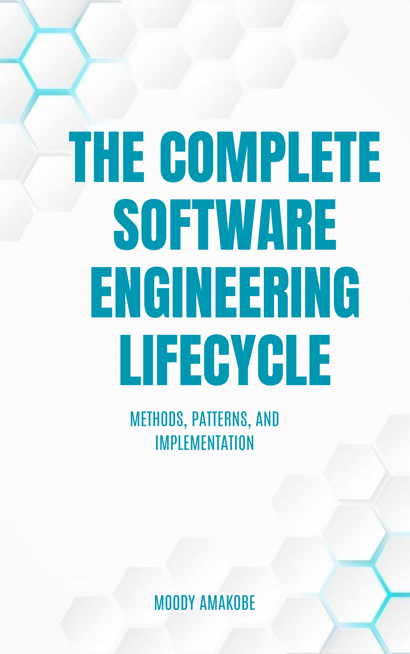 The Complete Software Engineering Lifecycle cover